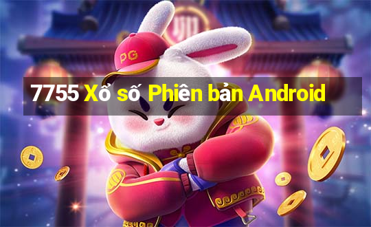 7755 Xổ số Phiên bản Android