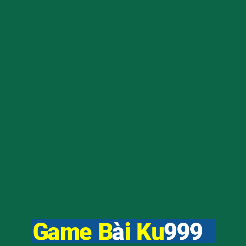 Game Bài Ku999