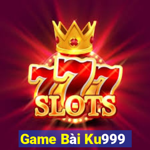 Game Bài Ku999