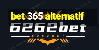 bet 365 alternatif