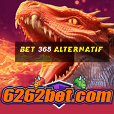 bet 365 alternatif