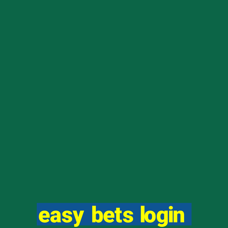 easy bets login