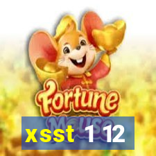 xsst 1 12