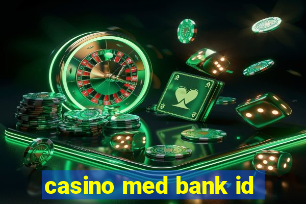 casino med bank id