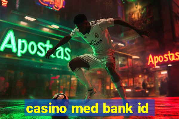 casino med bank id