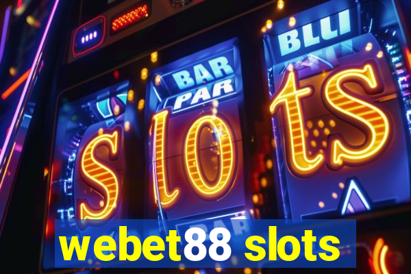 webet88 slots