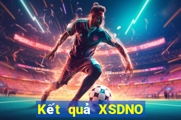 Kết quả XSDNO Thứ 3