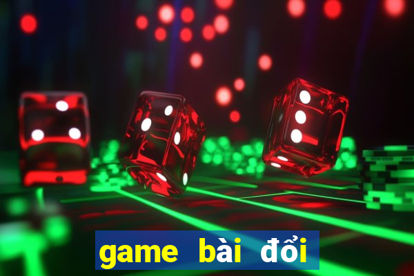 game bài đổi thẻ cào trên iphone