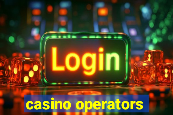 casino operators