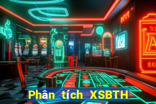 Phân tích XSBTH ngày 27