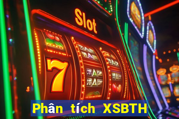 Phân tích XSBTH ngày 27