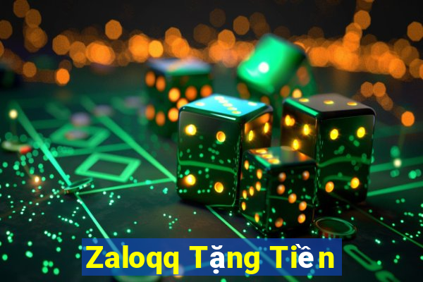 Zaloqq Tặng Tiền