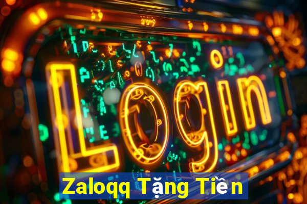 Zaloqq Tặng Tiền