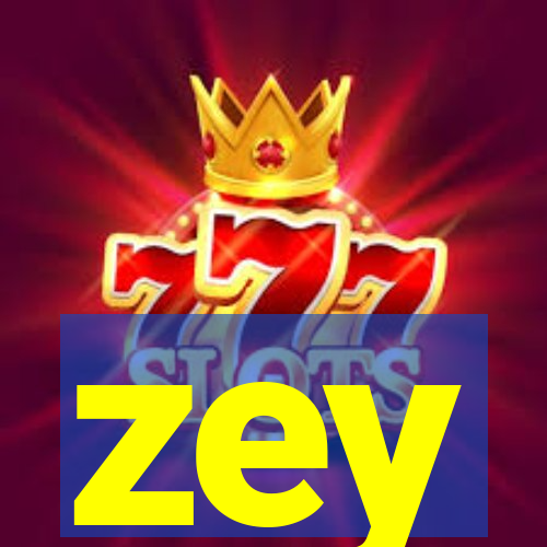 zey