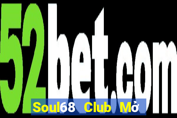 Soul68 Club Mở Trò Chơi Ô Tô