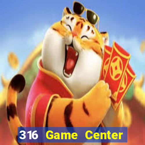 316 Game Center Mới nhất Tải về