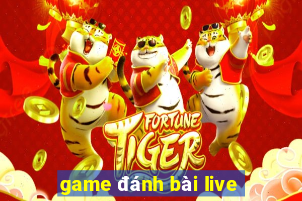 game đánh bài live