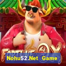 Nohu52.Net Game Bài 52 Club