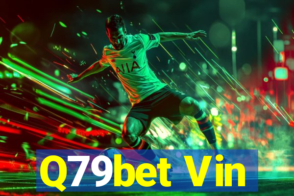 Q79bet Vin