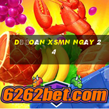 Dự đoán XSMN ngày 24