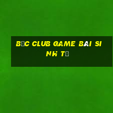 Bốc Club Game Bài Sinh Tử