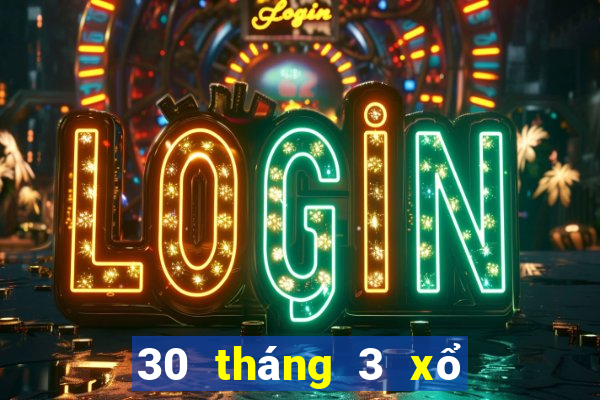 30 tháng 3 xổ số miền trung