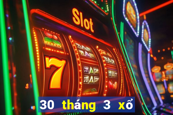 30 tháng 3 xổ số miền trung