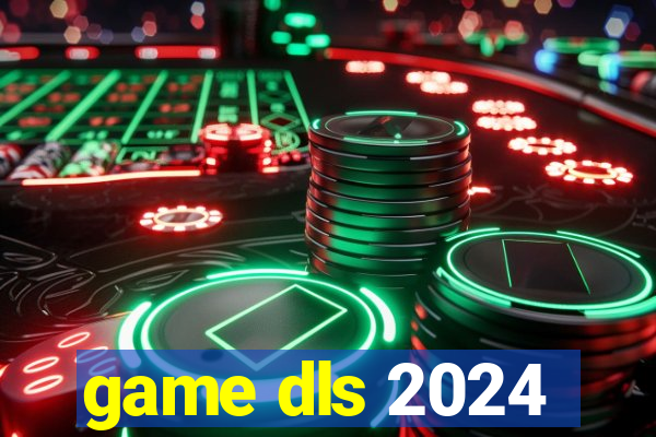 game dls 2024