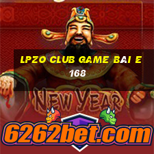 Lpzo Club Game Bài E168