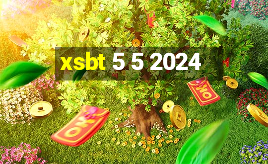 xsbt 5 5 2024