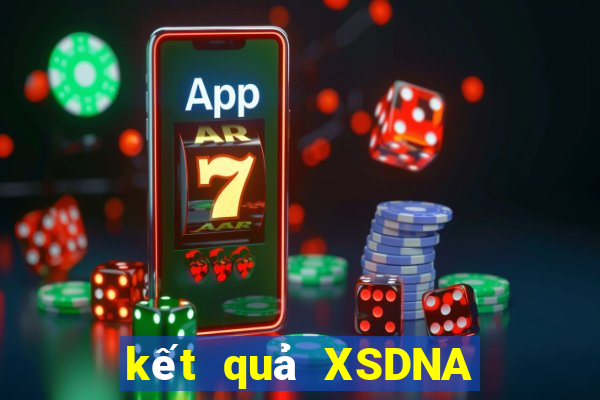 kết quả XSDNA ngày 4