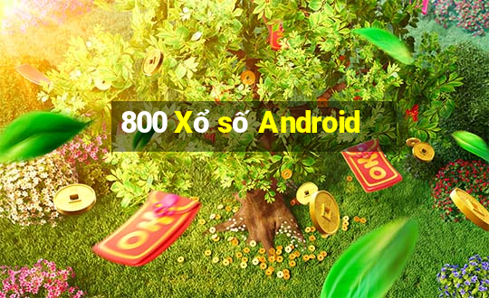 800 Xổ số Android