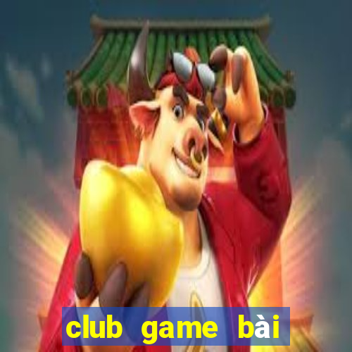 club game bài đổi thưởng