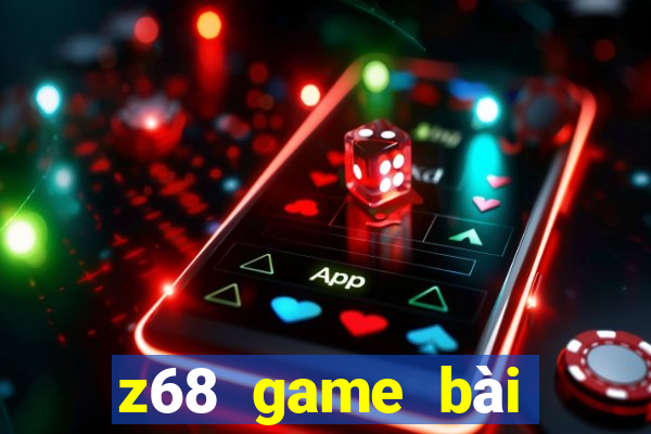 z68 game bài đổi thưởng