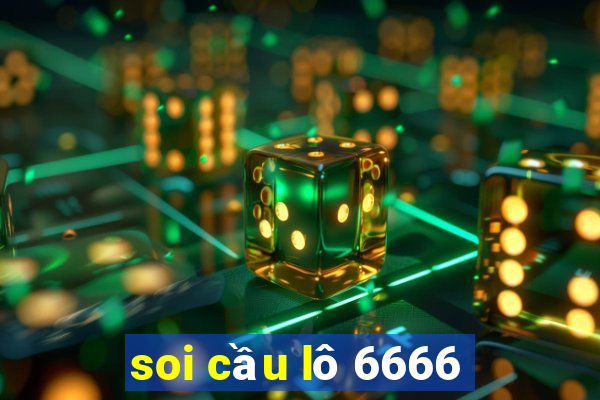 soi cầu lô 6666