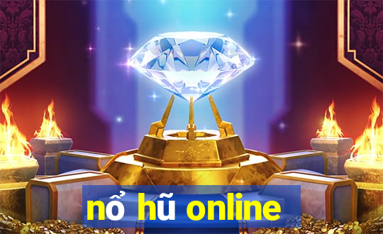 nổ hũ online