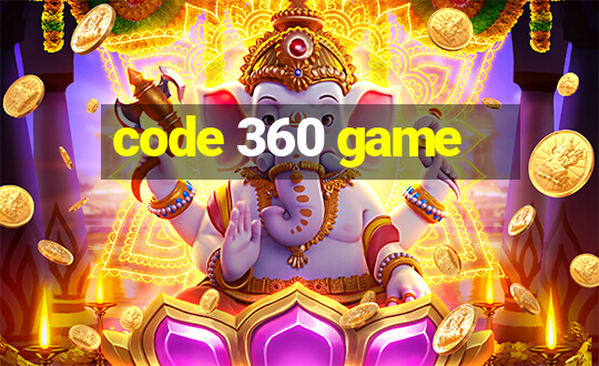 code 360 game