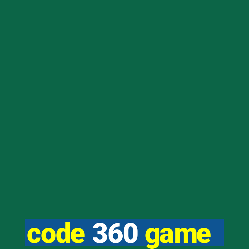 code 360 game