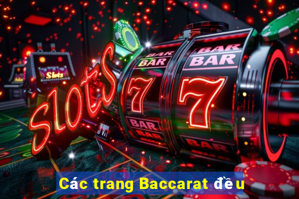 Các trang Baccarat đều