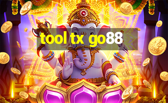 tool tx go88