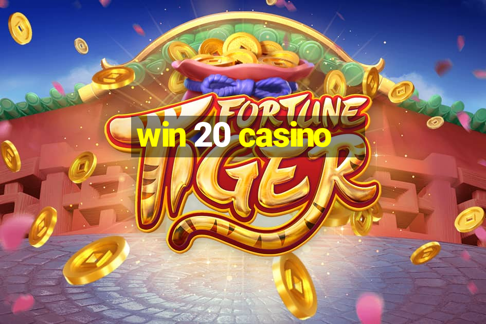 win 20 casino