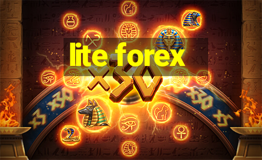 lite forex