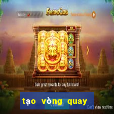 tạo vòng quay may mắn