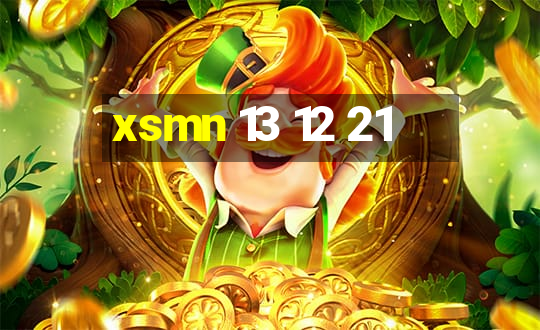 xsmn 13 12 21