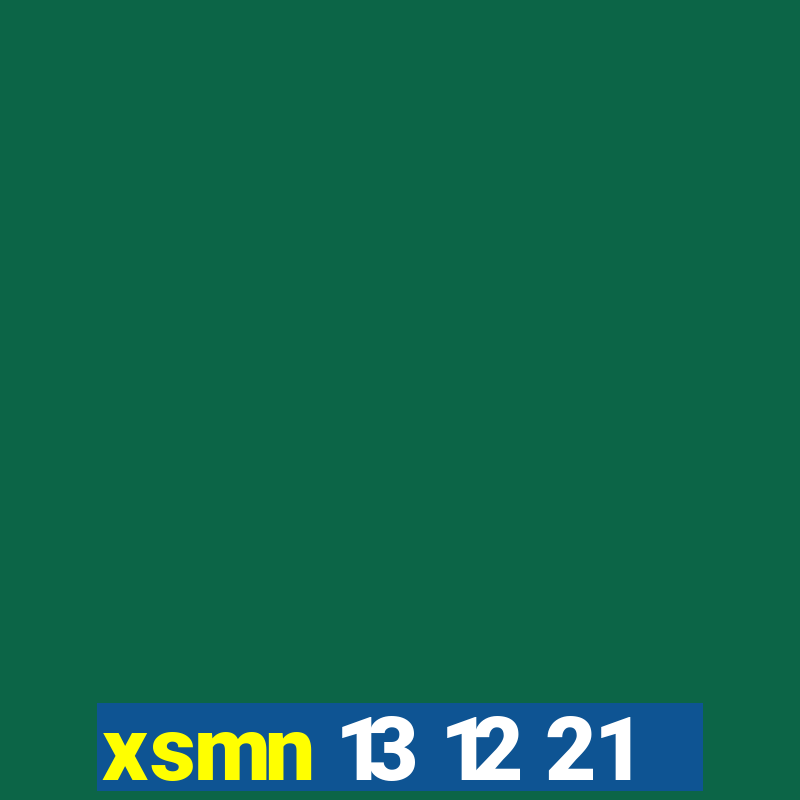 xsmn 13 12 21