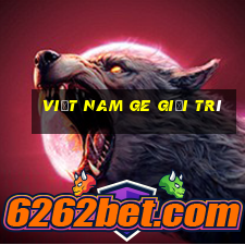 Việt nam ge giải trí