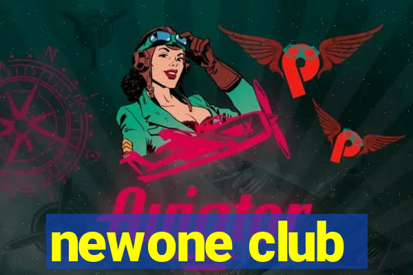 newone club