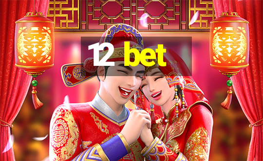 12 bet