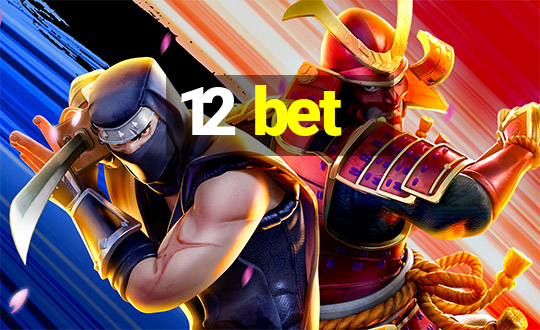 12 bet