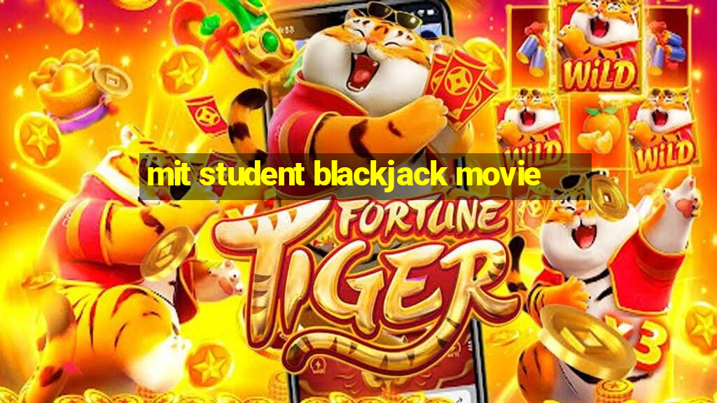 mit student blackjack movie